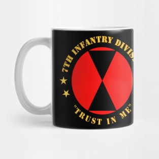 7th Infantry Division - Trust In Me Mug